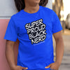 Super Proud Black Nerd (Unisex Short Sleeve)