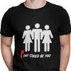 This Could Be You - (Unisex Short Sleeve)