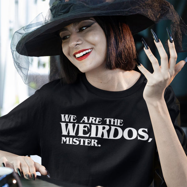 We Are The Weirdos (Unisex Short Sleeve)