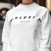 Nerds (Unisex Sweatshirt/Hoodie)