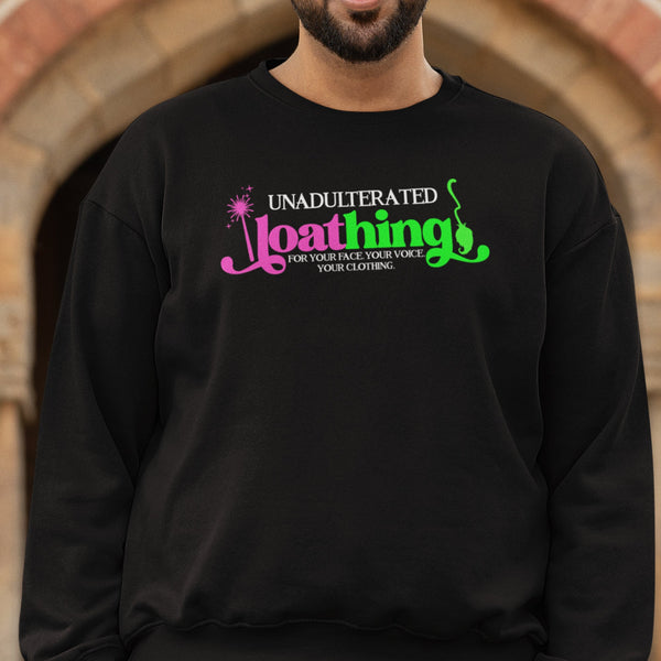 Unadulterated Loathing Pink/Green (Unisex Sweatshirt/Hoodie)