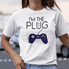 I'm The Plug (Unisex Short Sleeve)