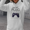 I'm The Plug (Unisex Sweatshirt/Hoodie)