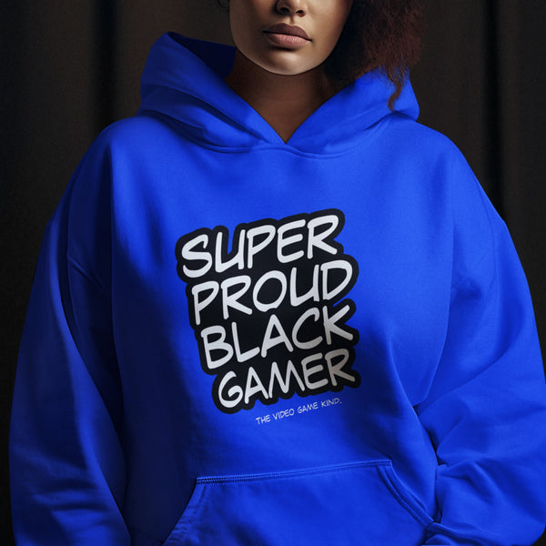 Super Proud Black Gamer Hoodie (Unisex Sweatshirt/Hoodie)