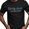 Only Nerds (Unisex Short Sleeve)