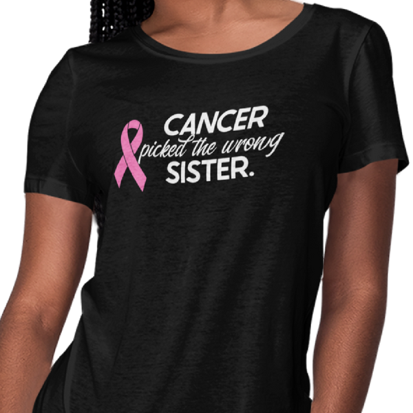 Cancer Picked The Wrong Sister (Women) - Rookie