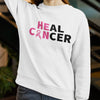 Heal Cancer (Unisex Sweatshirt)