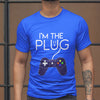 I'm The Plug (Unisex Short Sleeve)