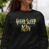 Never Sleep Again (Unisex Sweatshirt/Hoodie)