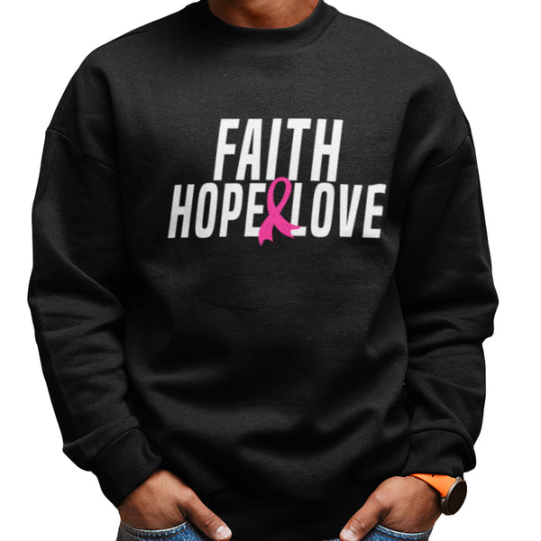 Faith, Hope, & Love (Unisex Sweatshirt)