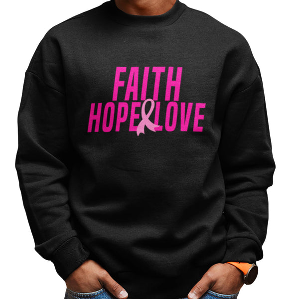 Faith, Hope, & Love (Unisex Sweatshirt)